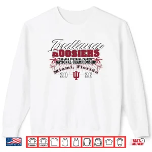 Indiana Hoosiers CFP National Championship 2026 Shirt 1 Sweatshirt Indiana Hoosiers CFP National Championship 2026 Shirt