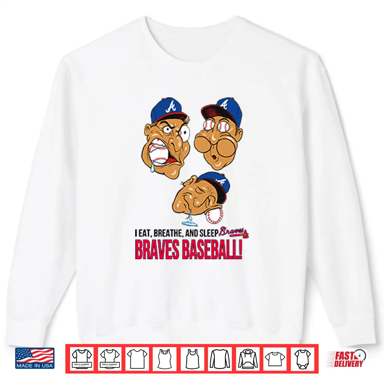 I Eat Breathe And Sleep Braves Baseball Shirt I Eat Breathe And Sleep Braves Baseball Shirt