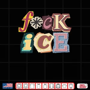 Fuck ICE Magazine Letters Shirt 4 Design Fuck ICE Magazine Letters Shirt