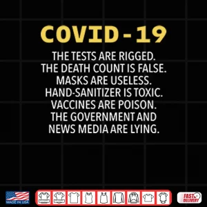 Covid 19 The Tests Are Rigged The Death Count Is False Shirt 4 Design Covid 19 The Tests Are Rigged The Death Count Is False Shirt
