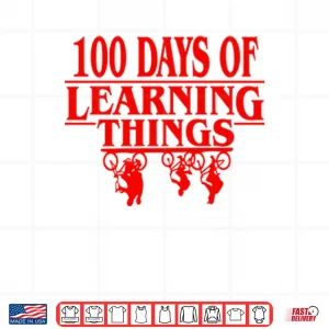 100 Days Of Learning Things Stranger Things Shirt 4 Design 100 Days Of Learning Things Stranger Things Shirt