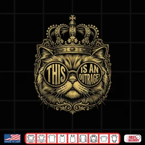 Design This is an Outrage Funny Princess Cat Donut Gold Womens Mens Shirt