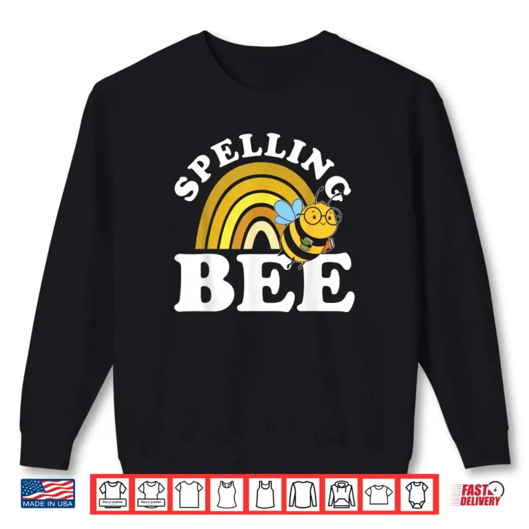 Sweatshirt Spelling Bee Shirt