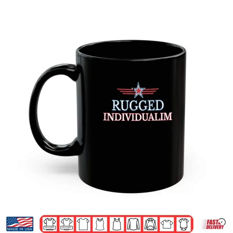 Mug Rugged Individualism Vintage USA Shirt
