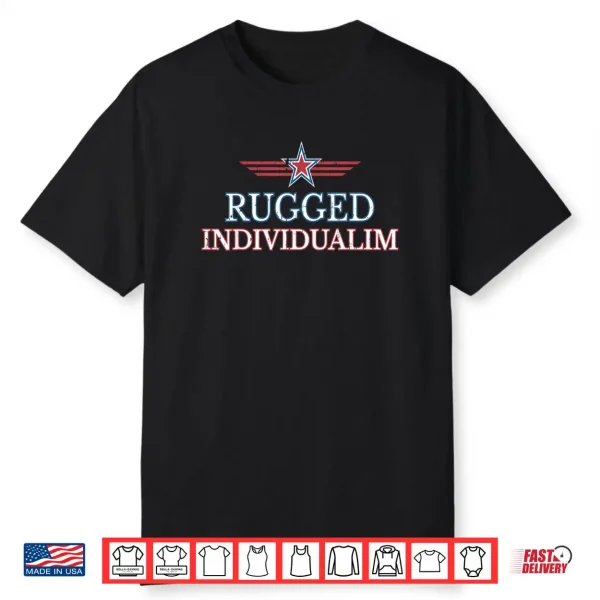 Rugged Individualism Vintage USA Shirt