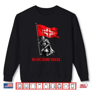 Sweatshirt in Hoc Signo Vinces Latin Quote Medieval Knight Art Shirt