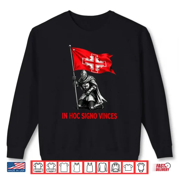 Sweatshirt in Hoc Signo Vinces Latin Quote Medieval Knight Art Shirt