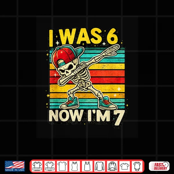 I was 6 Now I'm 7 Cute 67 Skeleton Meme for Kids Boys Shirt 4 Design I was 6 Now Im 7 Cute 67 Skeleton Meme for Kids Boys Shirt 1