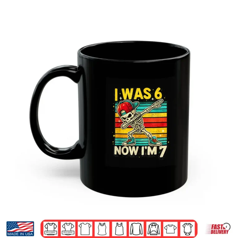 I was 6 Now I'm 7 Cute 67 Skeleton Meme for Kids Boys Shirt 3 Mug I was 6 Now Im 7 Cute 67 Skeleton Meme for Kids Boys Shirt 1