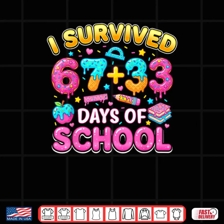 I Survived 67 33 Days of School 100 Days Teachers Kids Boys Shirt 4 Design I Survived 67 33 Days of School 100 Days Teachers Kids Boys Shirt