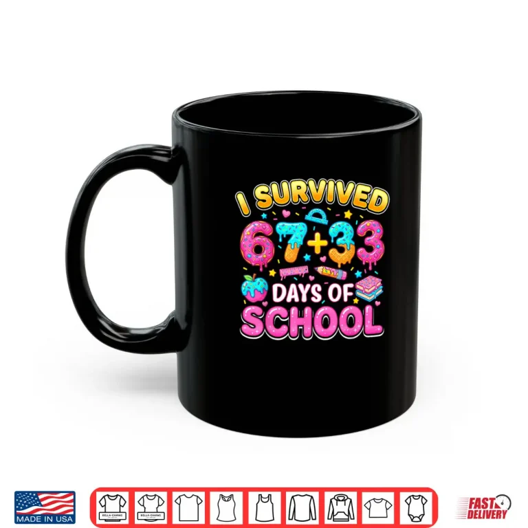 I Survived 67 33 Days of School 100 Days Teachers Kids Boys Shirt 3 Mug I Survived 67 33 Days of School 100 Days Teachers Kids Boys Shirt