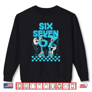 Sweatshirt 67 6 7 Six Seven Meme 6 7 Italian Brainrot 67 Boys Gaming Shirt