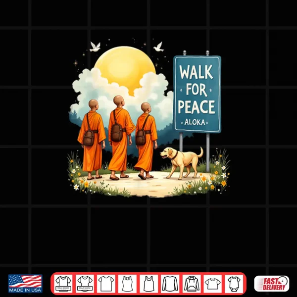 Design Walk for Peace Monks with Aloka Dog Shirt 2