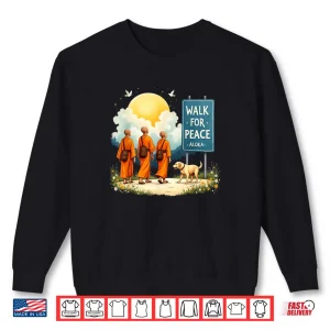 Sweatshirt Walk for Peace Monks with Aloka Dog Shirt 2