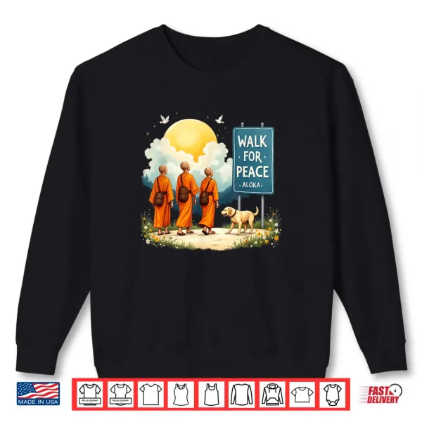 Sweatshirt Walk for Peace Monks with Aloka Dog Shirt 2