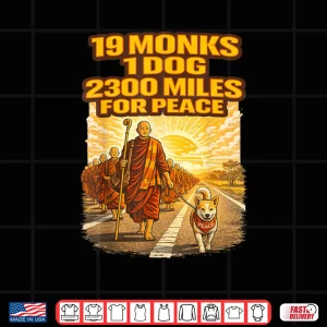 Design Walk for Peace Buddhist Monks Inspirational Journey Shirt