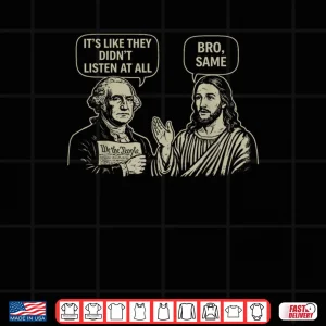 Design Vintage Its Like They Didnt Listen at All bro Same Meme Shirt