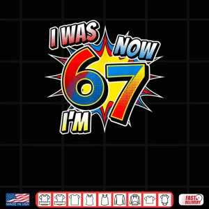 Design Six Seven Meme 7 Year Old Birthday Shirt was 6 Now Im 7 Shirt 2