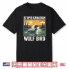 Retro Funny Sarcastic Animal Stupid Canadian Wolf Bird Loon Shirt