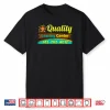Quality Learing Center Funny Day Care Meme Shirt