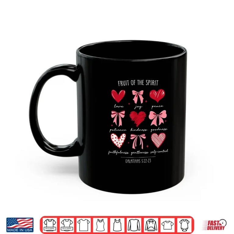 Fruit of The Spirit Christian Hearts Galatians 522 23 Shirt 3 Mug Fruit of The Spirit Christian Hearts Galatians 522 23 Shirt 1