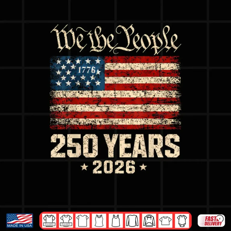 Design Flag Vintage 250 Years American 1776 2026 250th USA Birthday Shirt 1