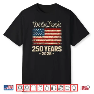 Flag Vintage 250 Years American 1776 2026 250th USA Birthday Shirt
