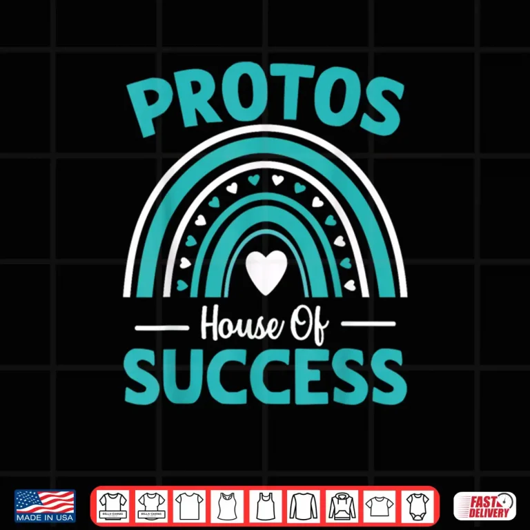 Protos House of Success Positive Rainbow Gift Funny Shirt 4 Design Protos House of Success Positive Rainbow Gift Funny Shirt