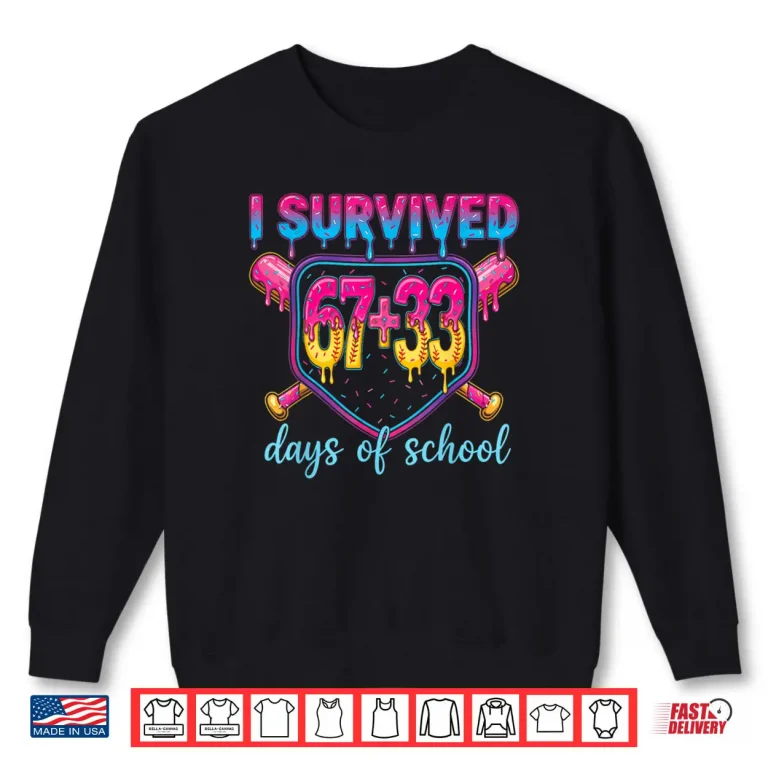 I Survived 67+33 Days of School 100 Days 6 7 Kids Boys Girls Shirt 1 Sweatshirt I Survived 67 33 Days of School 100 Days 6 7 Kids Boys Girls Shirt