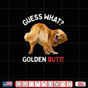 Design Guess What Golden Butt Funny Golden Retriever Dog Gifts Shirt