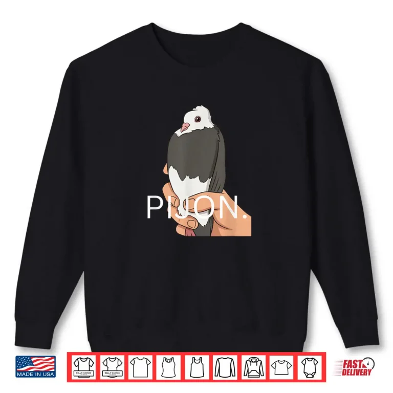 Sweatshirt Pijon Funny Pigeon Bird Lover Humor Shirt 1