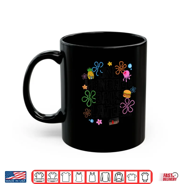 One Hundred Days Later 100 Days of School Student Teacher Shirt 3 Mug One Hundred Days Later 100 Days of School Student Teacher Shirt 1