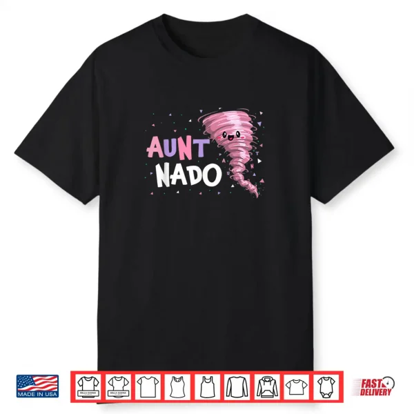 Aunt Nado Tornado Birthday Party Decorations Pink Tornado Shirt