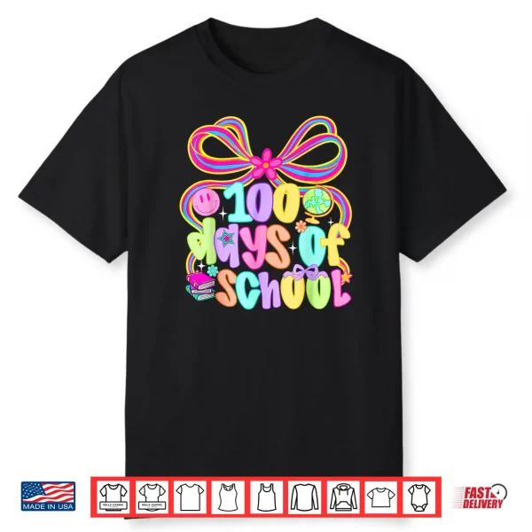 100th Day of School 100 Days Teacher Coquette Bow Girl Women Shirt