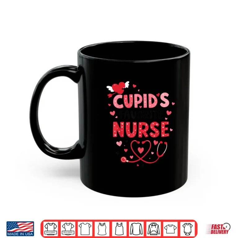 Mug Valentine Cupids Favorite Nurse ER Heart Girl Women Men Shirt