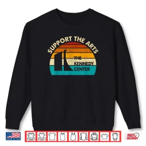 Sweatshirt Retro Vintage Kennedy Center Protest Tee Supporting The Arts Shirt