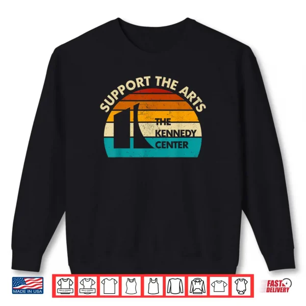 Sweatshirt Retro Vintage Kennedy Center Protest Tee Supporting The Arts Shirt