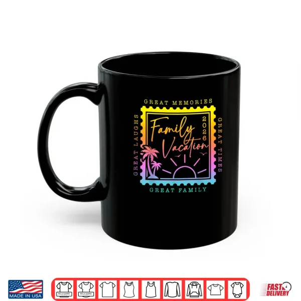 Mug Family Vacation 2026 Summer Vacation Matching Family Reunion Shirt