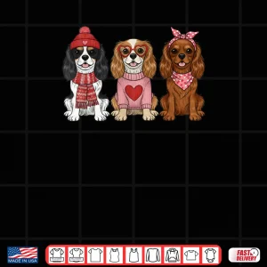 Cute Cavalier King Charles Spaniel Valentine Dog Shirt 4 Design Cute Cavalier King Charles Spaniel Valentine Dog Shirt