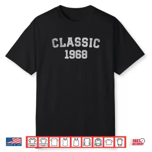 Classic 1968 58th Birthday Men Women 58 Years Old Retro Shirt