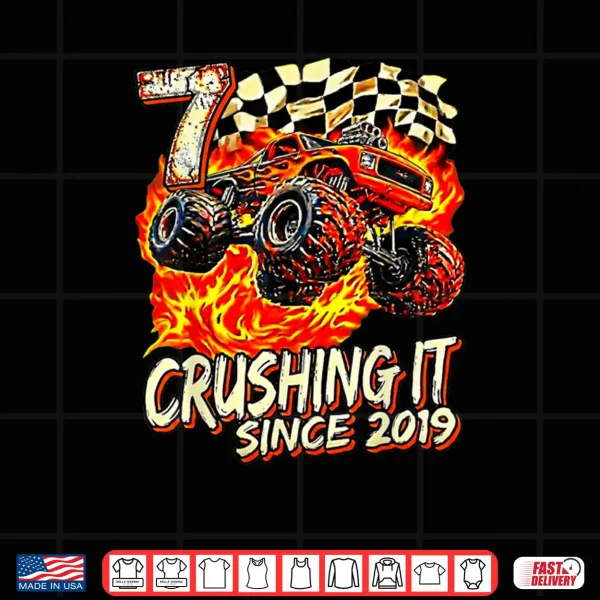 Design Birthday Monster Truck Boy 7 Year Old Crushing It Since 2019 Shirt