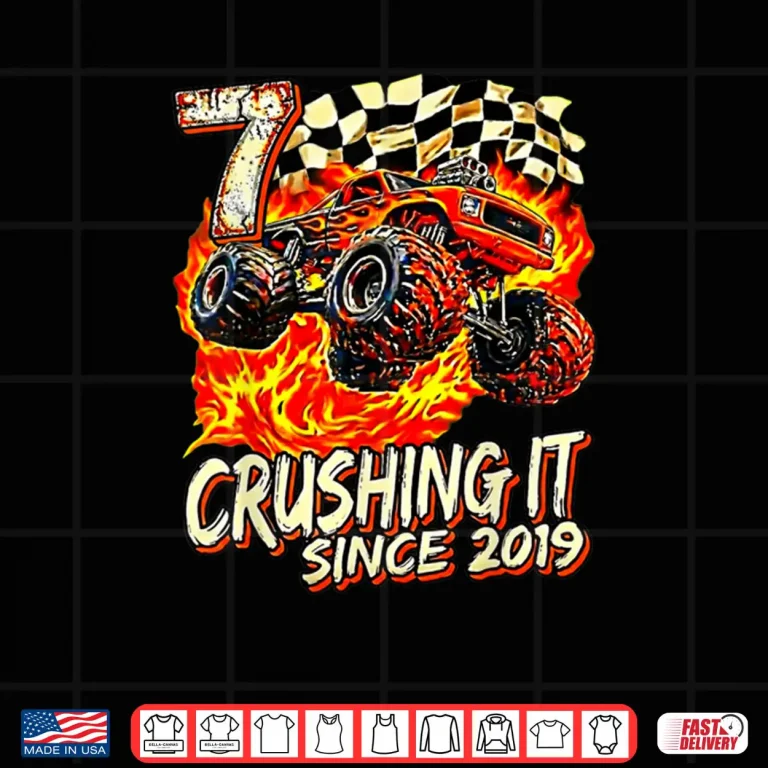 Design Birthday Monster Truck Boy 7 Year Old Crushing It Since 2019 Shirt