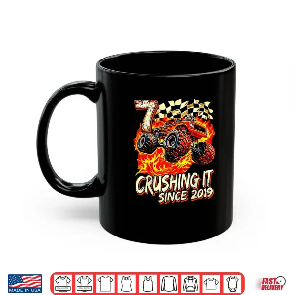 Mug Birthday Monster Truck Boy 7 Year Old Crushing It Since 2019 Shirt
