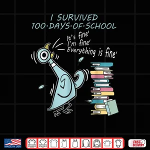 Design I Survived 100 Days of School Funny Pigeon 100th Day Teacher Shirt