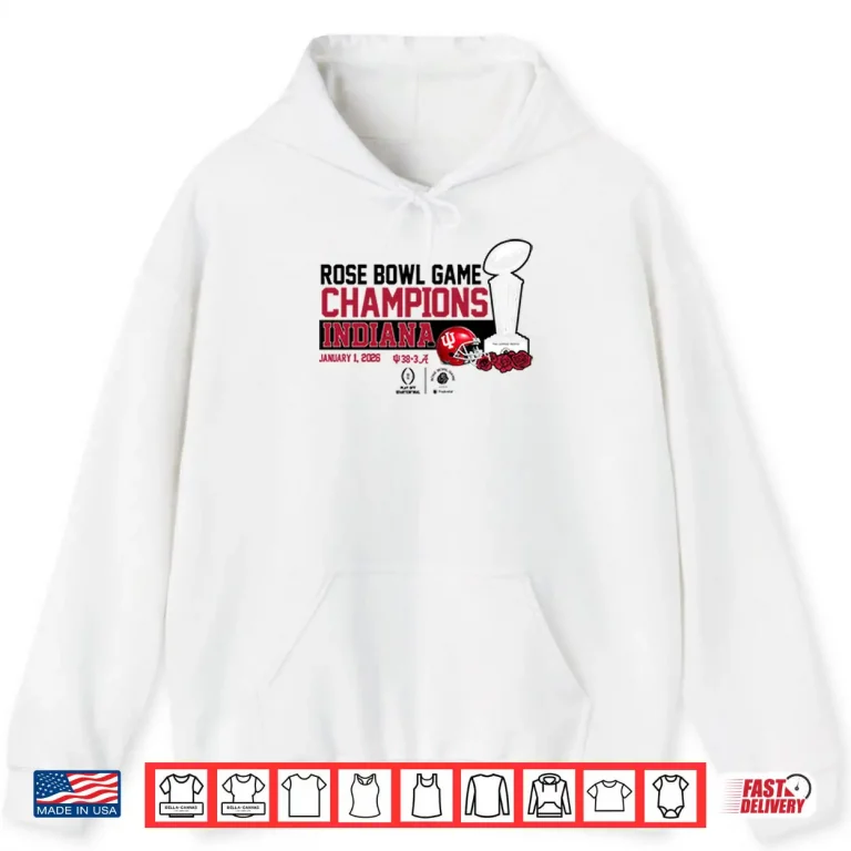 Indiana Football 2026 CFP Rose Bowl Champions Shirt 2 Hoodie Indiana Football 2026 CFP Rose Bowl Champions Shirt