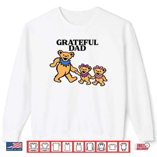Sweatshirt Grateful Dad Bears Grateful Dead Shirt