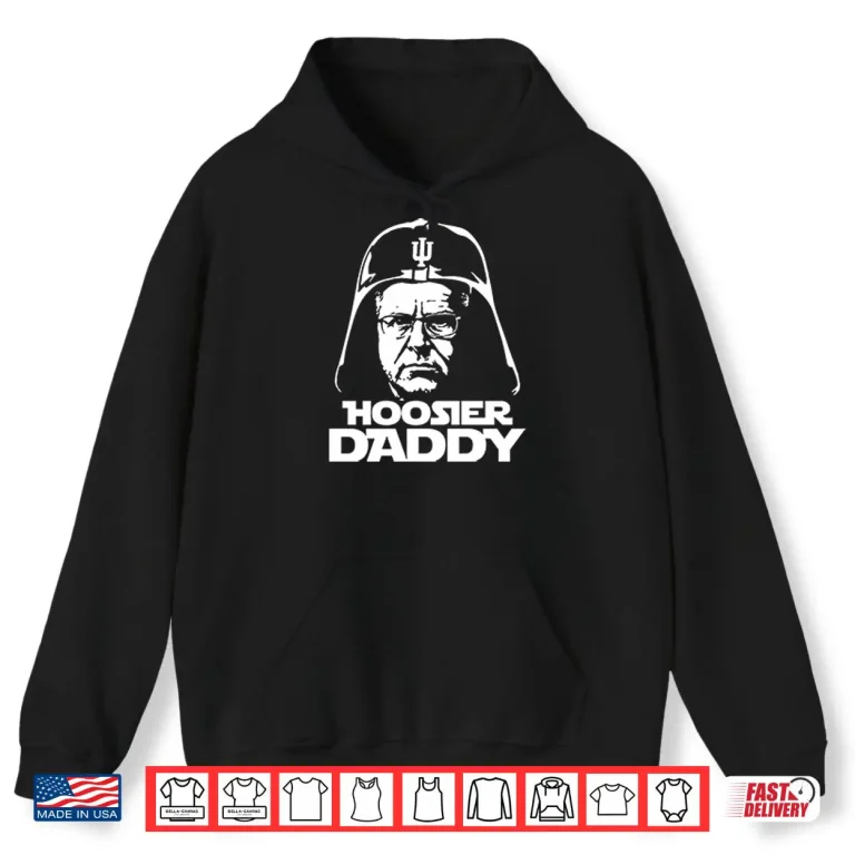 Hoodie Curt Cignetti Hoosier Daddy Shirt