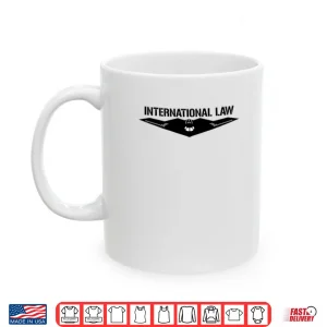 B 2 International Law Shirt 3 Mug B 2 International Law Shirt