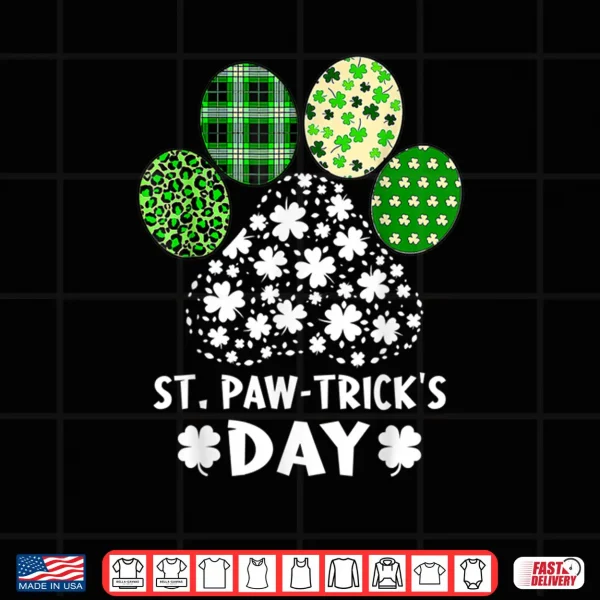 Design St Paw tricks Day Happy Saint Patricks Day Dog Lover Shirt