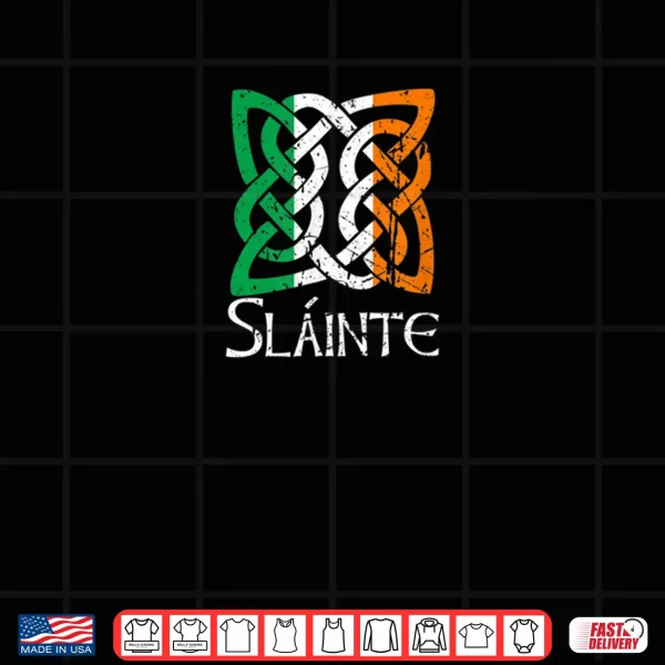 Saint Patrick's Day Irish Gaelic Slainte Women Men Adults Shirt 4 Design Saint Patricks Day Irish Gaelic Slainte Women Men Adults Shirt